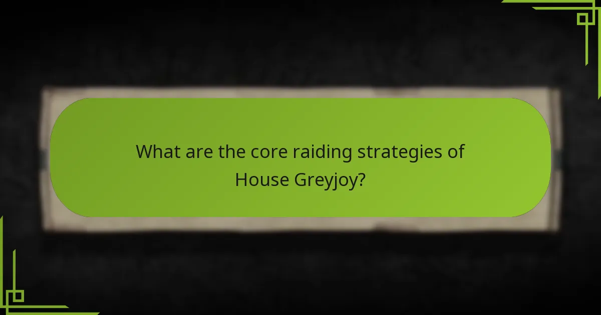 How do Greyjoy strategies compare to other houses?