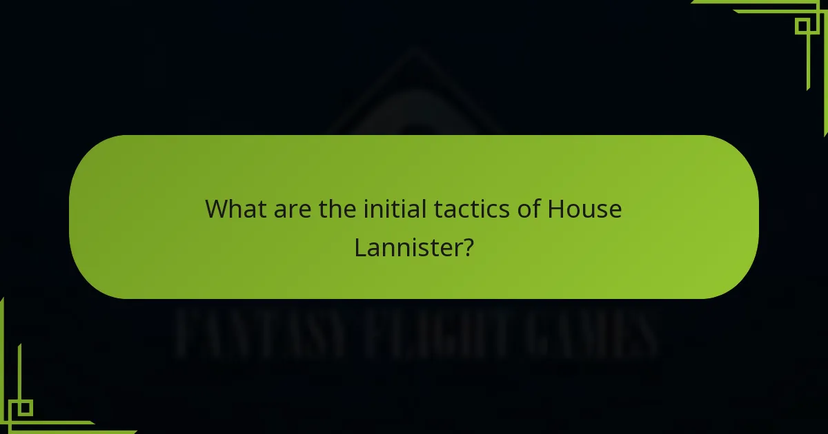 How does House Lannister approach conflict strategies?