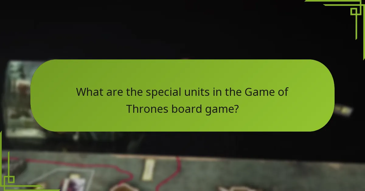How do special units affect gameplay?